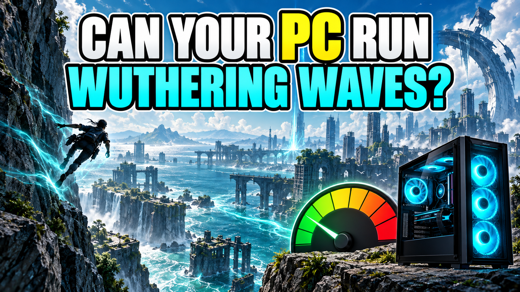 Can your PC run Wuthering Waves?